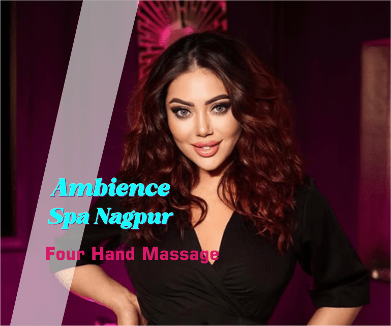 Four Hand Massage in Nagpur